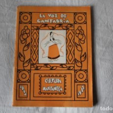 Coleccionismo Álbum: LA VOZ DE CANTABRIA. CULTURA MONTAÑESA. 1932-1933. COMPLETO.