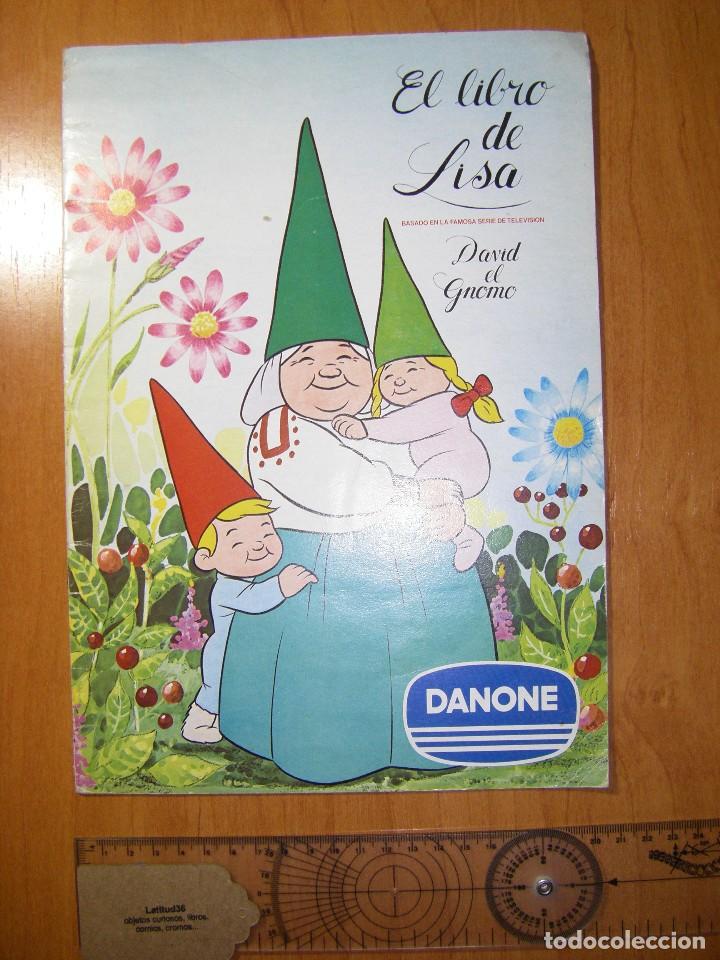 Coleccionismo &aacute;lbum: El libro de Lisa. David el gnomo. Danone Completo - Foto 1