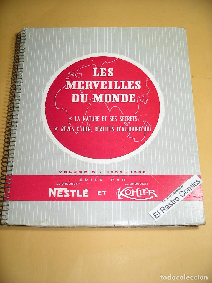 Colecionismo Caderneta: Album, Les merveilles du monde, volume 5, completo 416 cromos, Nestle / Kohler, a&ntilde;o 1959