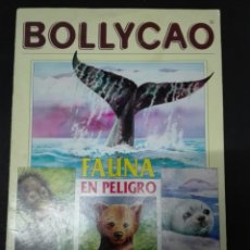 Coleccionismo Álbum: FAUNA EN PELIGRO DE BOLLYCAO FALTAN 5 CROMOS. Lote 117480135