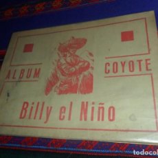 Coleccionismo Álbum: ÁLBUM COYOTE BILLY EL NIÑO VERSIÓN 2 COMPLETO. CASULLERAS AÑOS 50. MUY RARO.. Lote 119953319