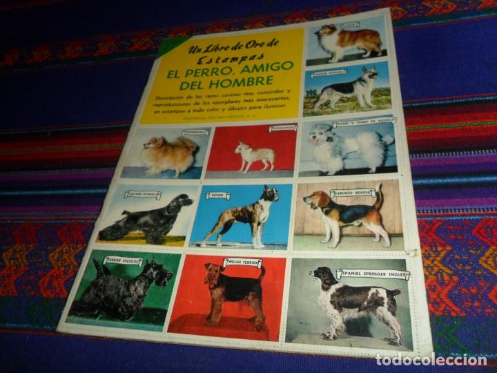 Colecionismo Caderneta: BUEN ESTADO, NOVARO 1957, UN LIBRO DE ORO ESTAMPAS N&ordm; 8 EL PERRO, AMIGO DEL HOMBRE COMPLETO.