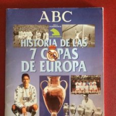 Coleccionismo Álbum: - ABC HISTORIA DE LAS 7 COPAS DE EUROPA -TODO COMPLETO-. Lote 134360798
