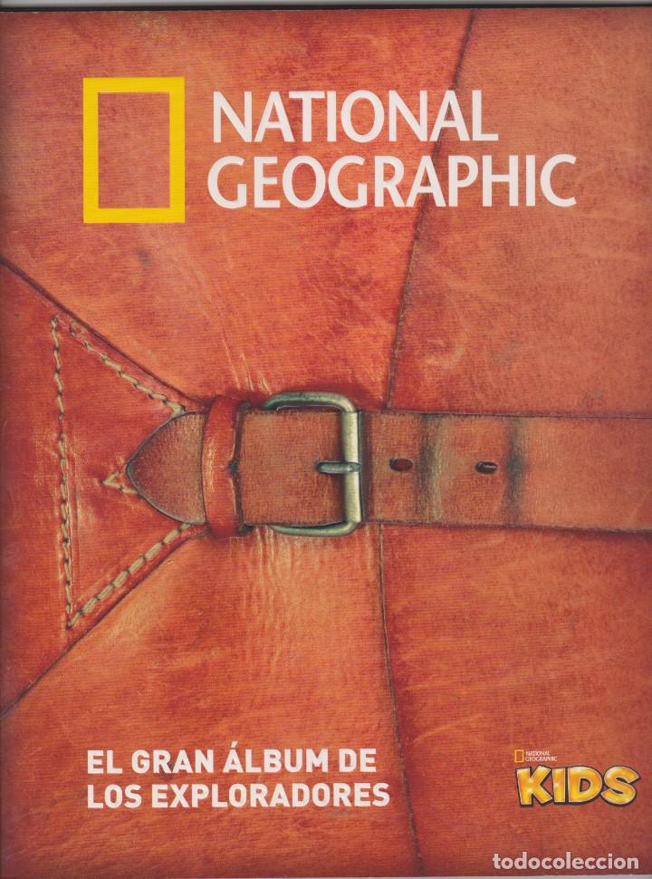 Colecionismo Caderneta: NATIONAL GEOGRAPHIC KIDS  -- EL GRAN &Aacute;LBUM DE LOS EXPLORADORES