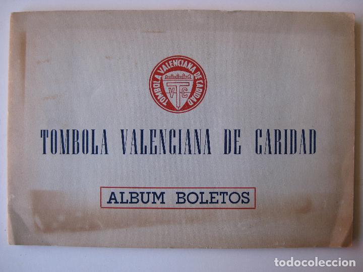 Collectionnisme Album: TOMBOLA VALENCIANA DE CARIDAD - ALBUM BOLETOS 240 COMUNIDAD VALENCIANA