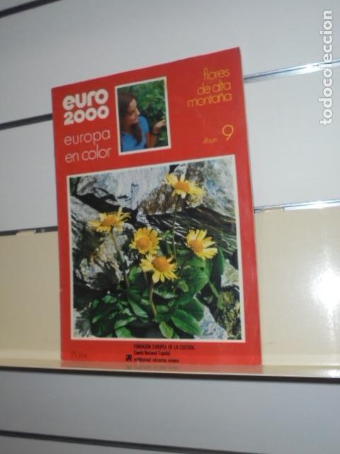Collectionnisme Album: EURO 2000 EUROPA EN COLOR FLORES DE ALTA MONTA&Ntilde;A ALBUM DE CROMOS N&ordm; 9 COMPLETO - VICENS VIVES -