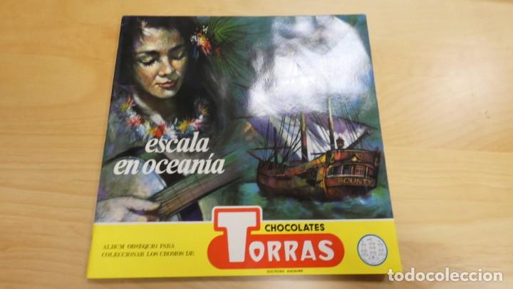 Coleccionismo &Aacute;lbum: ALBUM DE CROMOS ESCALA OCEANIA . CHOCOLATES TORRAS .