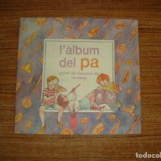 Coleccionismo Álbum: ALBUM CROMOS L'ALBUM DEL PA EN CATALAN COMPLETO