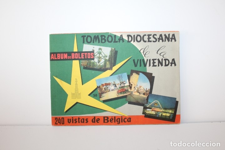 Collezionismo &Aacute;lbum: ALBUM DE BOLETOS - TOMBOLA DIOCESANA DE LA VIVIENDA 240 VISTAS DE BELGICA - COMPLETO