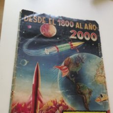 Coleccionismo Álbum: DESDE EL AÑO 1800 AL 2000,COMPLETO. Lote 177569689