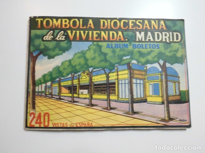 Collectionnisme Album: TOMBOLA DIOCESANA DE LA VIVIENDA MADRID ALBUM BLETOS COMPLETO 240 VISTAS DE ESPA&Ntilde;A