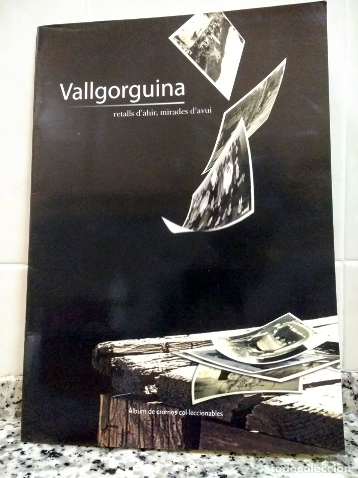 Sammeln Sammelalbum: Vallgorguina retalls d'ahir, mirades d'avui. &Aacute;lbum de 49 Cromos en Blanco y Negro.2009.En Catal&aacute;n
