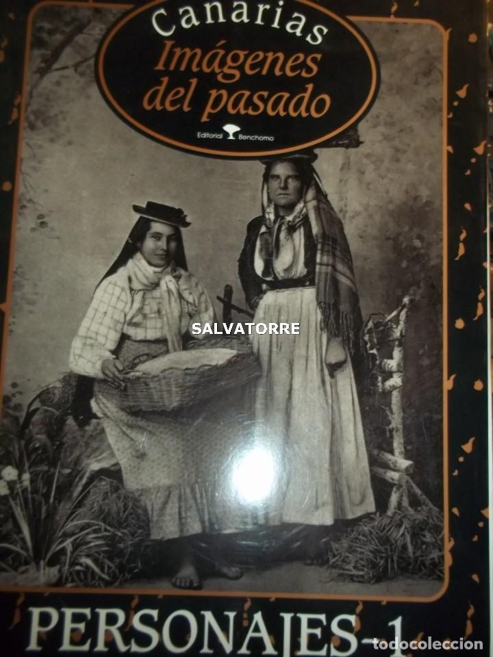 Collezionismo &Aacute;lbum: CANARIAS.IMAGENES DEL PASADO.EDITORIAL BENCHOMO.PERSONAJES 1.