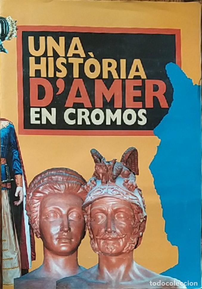 Collectable Albums: UNA   HIST&Ograve;RIA   D'AMER    EN CROMOS