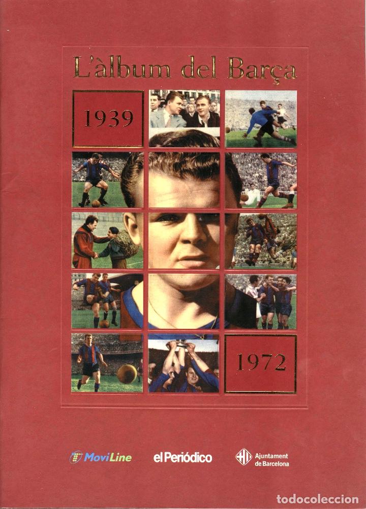 Colecionismo Caderneta: L'ALBUM DEL BAR&Ccedil;A-2. 1939-1972 (EL PERI&Oacute;DICO, 1999) COMPLETO
