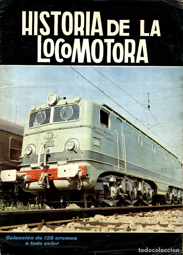 Collectionnisme Album: HISTORIA DE LA LOCOMOTORA (TORAY, 1965) ALBUM COMPLETO: 128 CROMOS