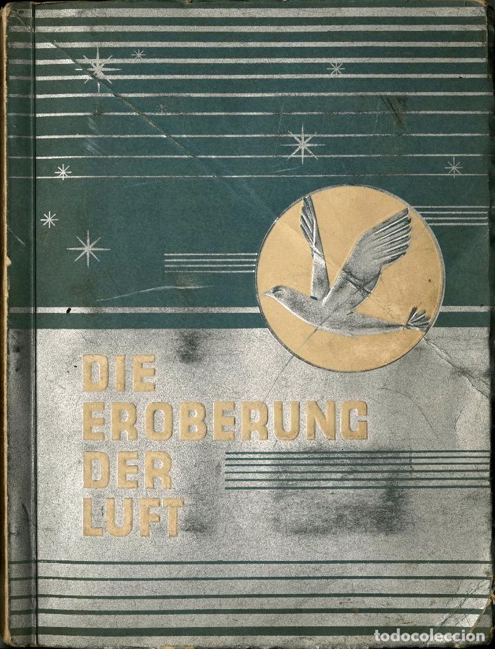 Collectable Albums: DIE EROBERUNG DER LUFT -LA CONQUISTA DEL AIRE- (GARBATY CIGARRETTEN, 1933) ALBUM COMPLETO: 234 CROMO