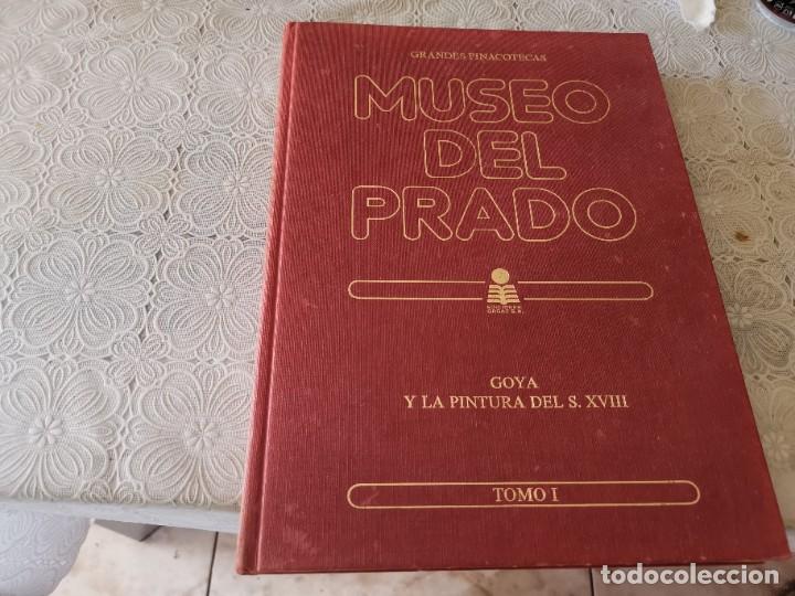 Coleccionismo &Aacute;lbum: GRANDES PINACOTECAS MUSEO DEL PRADO GOYA Y LA PINTURA DEL S. XVIII TOMO I