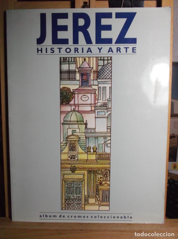 Collectionnisme Album: CUADERNO COLECCIONABLE COMPLETO DE JEREZ HISTORIA Y ARTE - 1991.