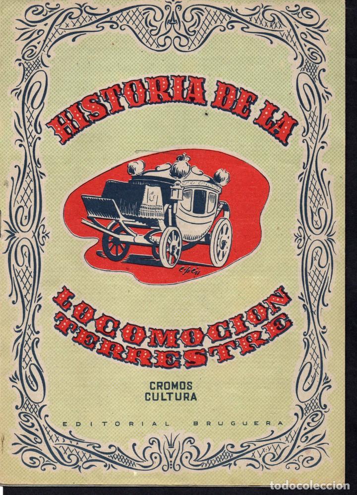 Sammeln Sammelalbum: &Aacute;lbum cromos COMPLETO Historia de la Locomoci&oacute;n Terrestre 1948 Editorial Bruguera