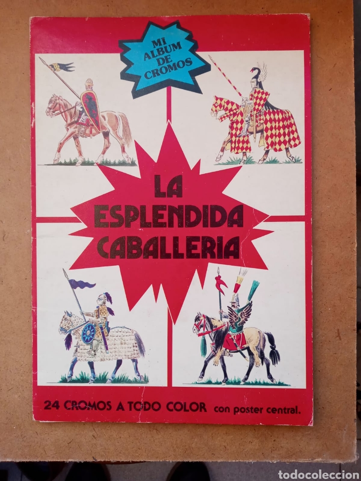 Collezionismo &Aacute;lbum: Mi &aacute;lbum de cromos La Espl&eacute;ndida Caballer&iacute;a. 1979