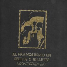 Coleccionismo Álbum: LIBRO-ÁLBUM EL FRANQUISMO EN SELLOS Y BILLETES, DIARIO EL MUNDO COMPLETO 80 HOJAS BLOQUE 52 BILLETES