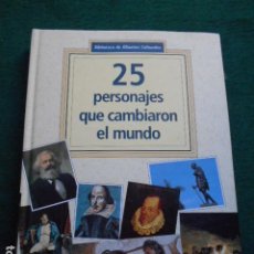 Coleccionismo Álbum: ALBUM COMPLETO 25 PERSONAJES QUE CAMBIARÓN EL MUNDO