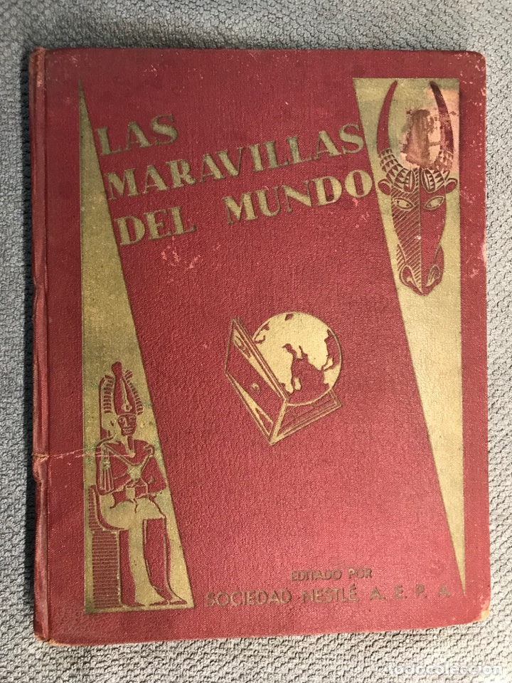Colecionismo Caderneta: ALBUM LAS MARAVILLAS DEL MUNDO, editado por Nestl&eacute; A.E.P.A., Barcelona, 1932. COMPLETO