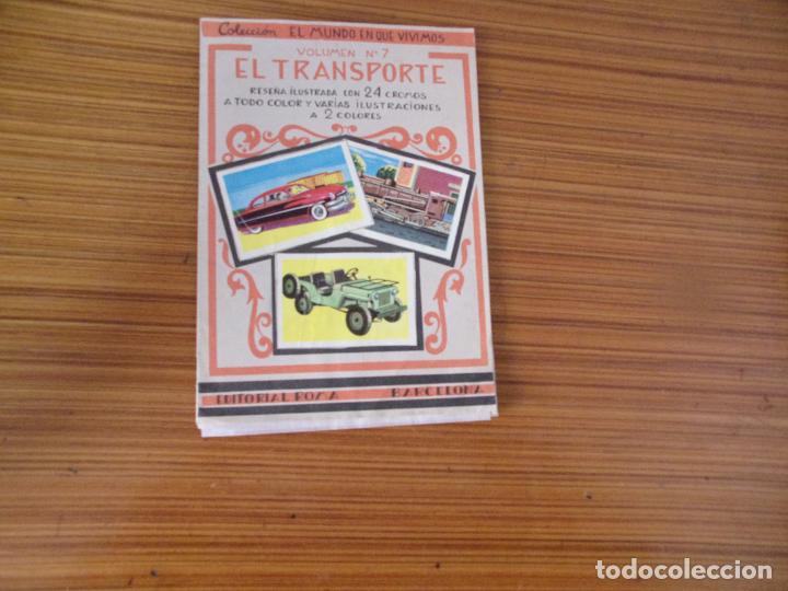 Sammeln Sammelalbum: EL MUNDO EN QUE VIVIMOS EL TRANSPORTE N&ordm; 7 EDITA ROMA