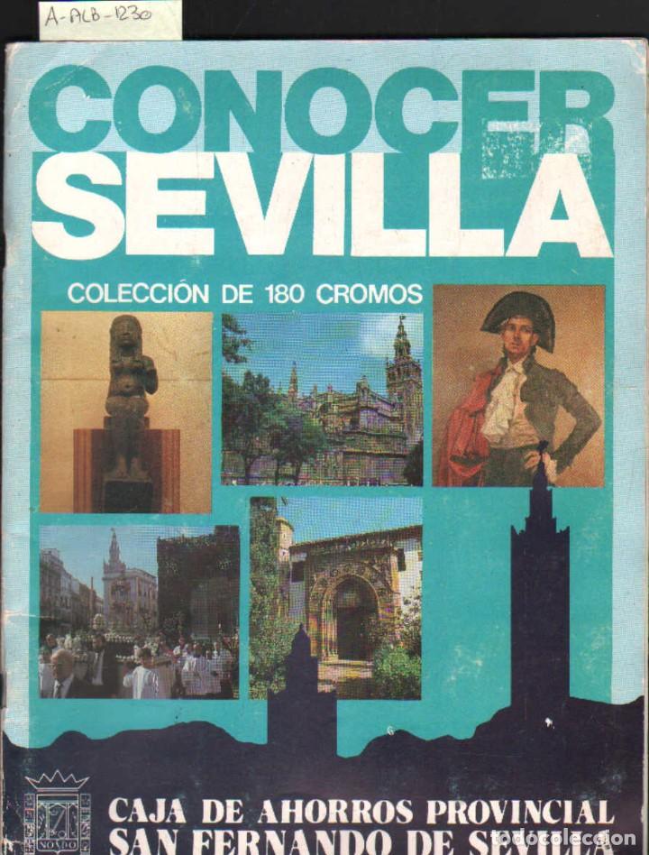 Collectionnisme Album: CONOCER SEVILLA. COLECCI&Oacute;N DE 180 CROMOS. ALBUM COMPLETO A-ALB-1230