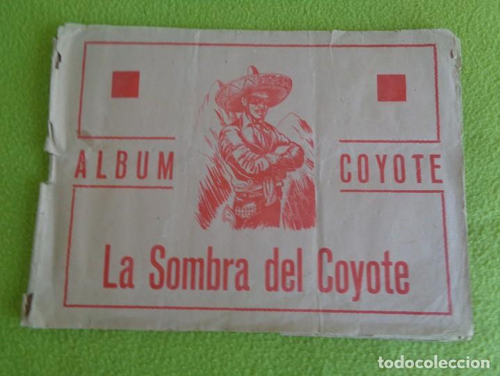 Collectable Albums: ANTIGUO ALBUM DE CROMOS EL COYOTE - LA SOMBRA DEL COYOTE - COMPLETO ED. CASULLERAS A&Ntilde;OS 40 / 50