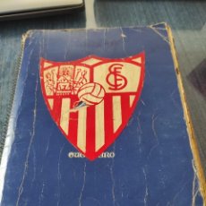 Coleccionismo Álbum: OBRA ÚNICA DEL SEVILLISMO SEVILLA FC 1975 RECORTES FOTOS ENTRADAS BIRI BIRI. Lote 341054543