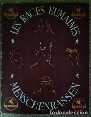 Collectionnisme Album: Album Les Races Humaines.Completo.144 cromos.Superchocolat Jacques.en frances