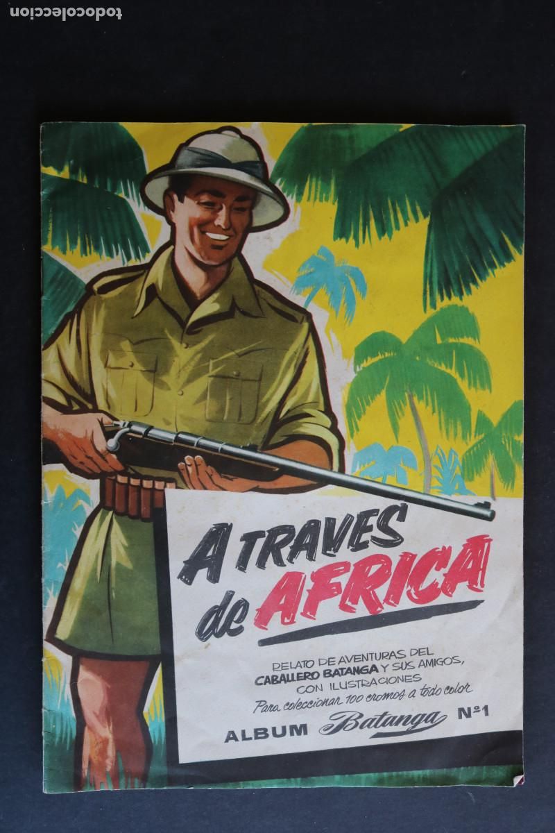 Collectionnisme Album: ALBUM A TRAVES DE AFRICA- ALBUM BATANGA N&ordm; 1 1965 - COMPLETO 100 CROMOS