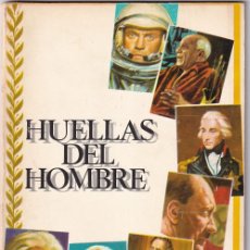 Coleccionismo Álbum: ALBUM DE CROMOS COMPLETO HUELLAS DEL HOMBRE. AÑO 1966 CROMOS SIN PEGAR