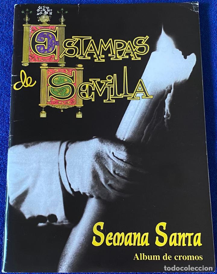 Collezionismo &Aacute;lbum: Semana Santa - Estampas de Sevilla - Mundicromo (1995) &iexcl;Completo!