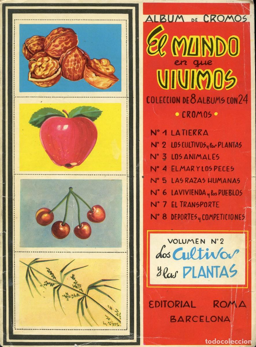 Colecionismo Caderneta: ANTIGUO ALBUM DE CROMOS &rdquo;EL MUNDO EN QUE VIVIMOS&rdquo; VOLUMEN 2 LOS CULTIVOS Y LAS PLANTAS