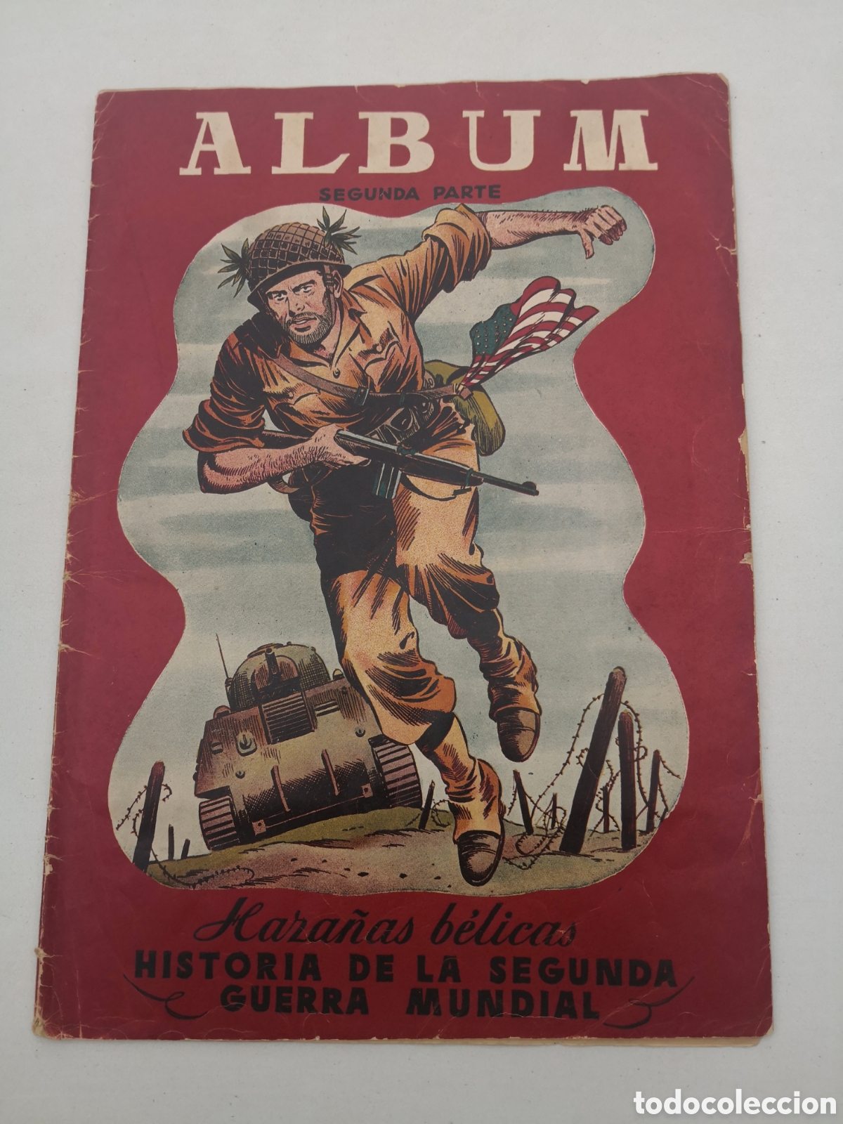 Collezionismo &Aacute;lbum: COMPLETO, ALBUM HAZA&Ntilde;AS B&Eacute;LICAS SEGUNDA PARTE HISTORIA DE LA SEGUNDA GUERRA MUNDIAL. TORAY 1958.
