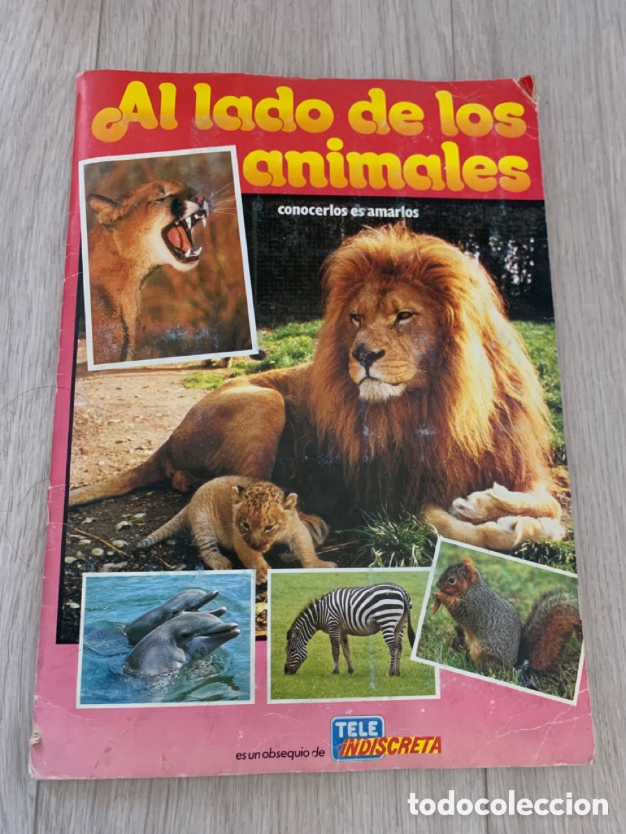 Coleccionismo &aacute;lbum: Al lado de los animales - Foto 1