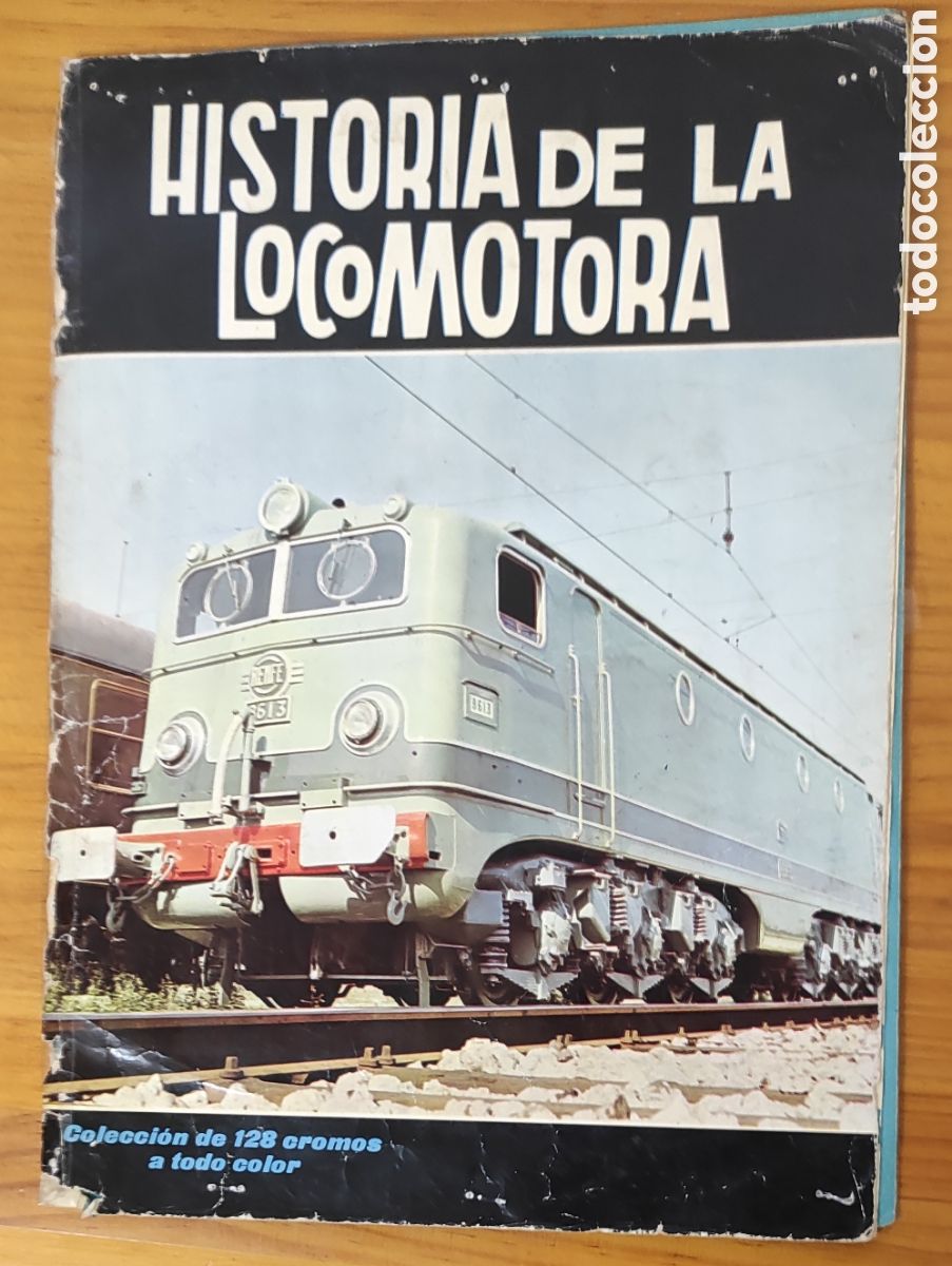 Coleccionismo &aacute;lbum: HISTORIA DE LA LOCOMOTORA - Foto 1