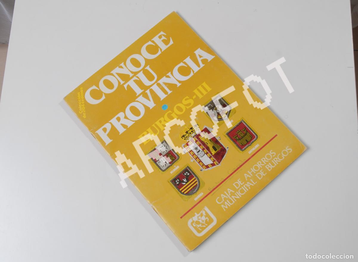 Colecionismo Caderneta: CONOCE TU PROVINCIA - BURGOS III - BELORADO - BURGOS - BRIVIESCA - CASTROJERIZ - CAM de BURGOS 1981