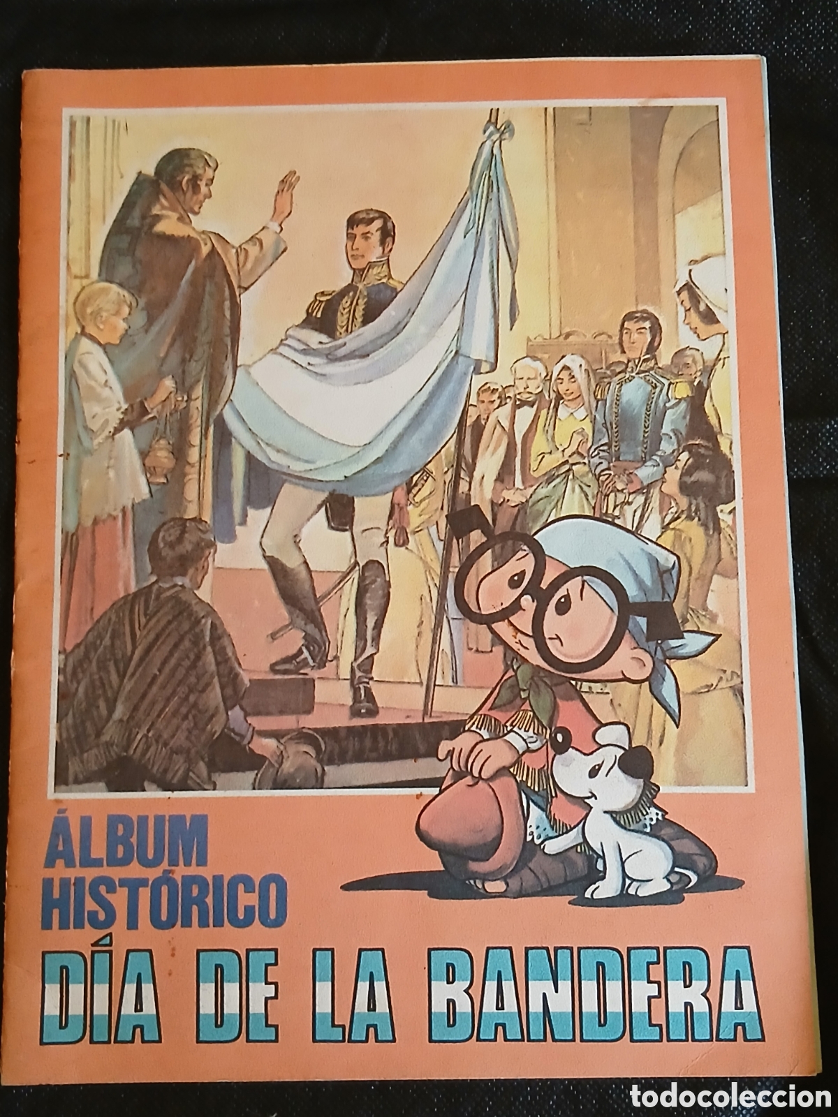 Collezionismo &Aacute;lbum: Album completo Historico Dia De La Bandera Revista Anteojito 1984