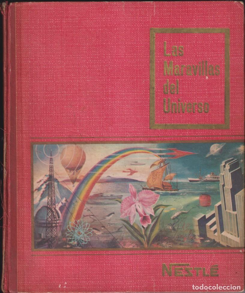 Coleccionismo &Aacute;lbum: &aacute;lbum las maravillas del universo I. Nestl&eacute; 1956. Completo