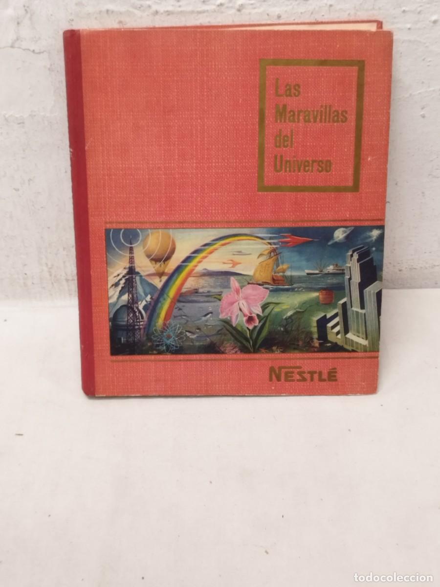Coleccionismo &Aacute;lbum: Antiguo album de cromos completo . Las maravillas del universo de Nestle. Muy buen estado por dentro