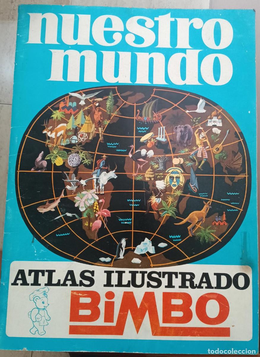 Coleccionismo &Aacute;lbum: &aacute;lbum Bimbo &rdquo;nuestro mundo&rdquo; (completo)