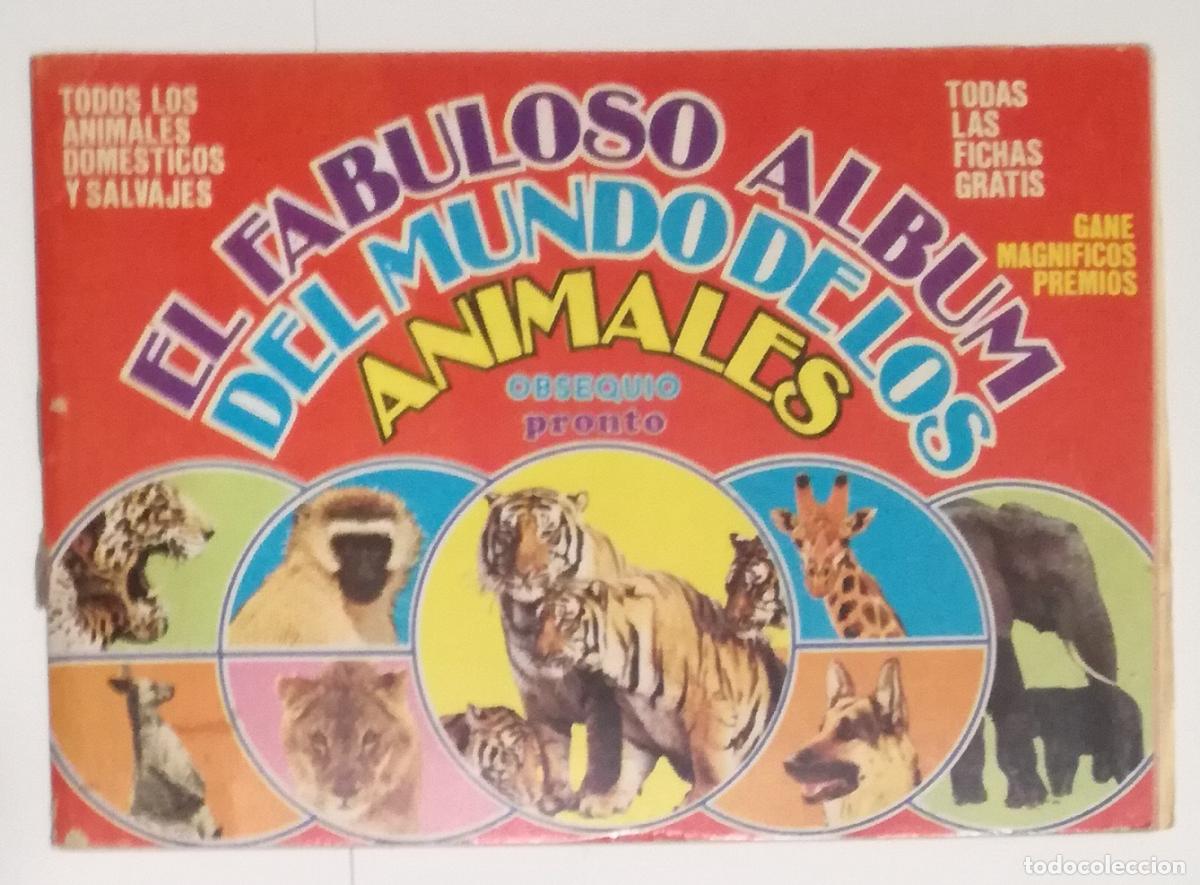 Coleccionismo &Aacute;lbum: Album El fabuloso mundo de los animales, Revista Pronto - Completo