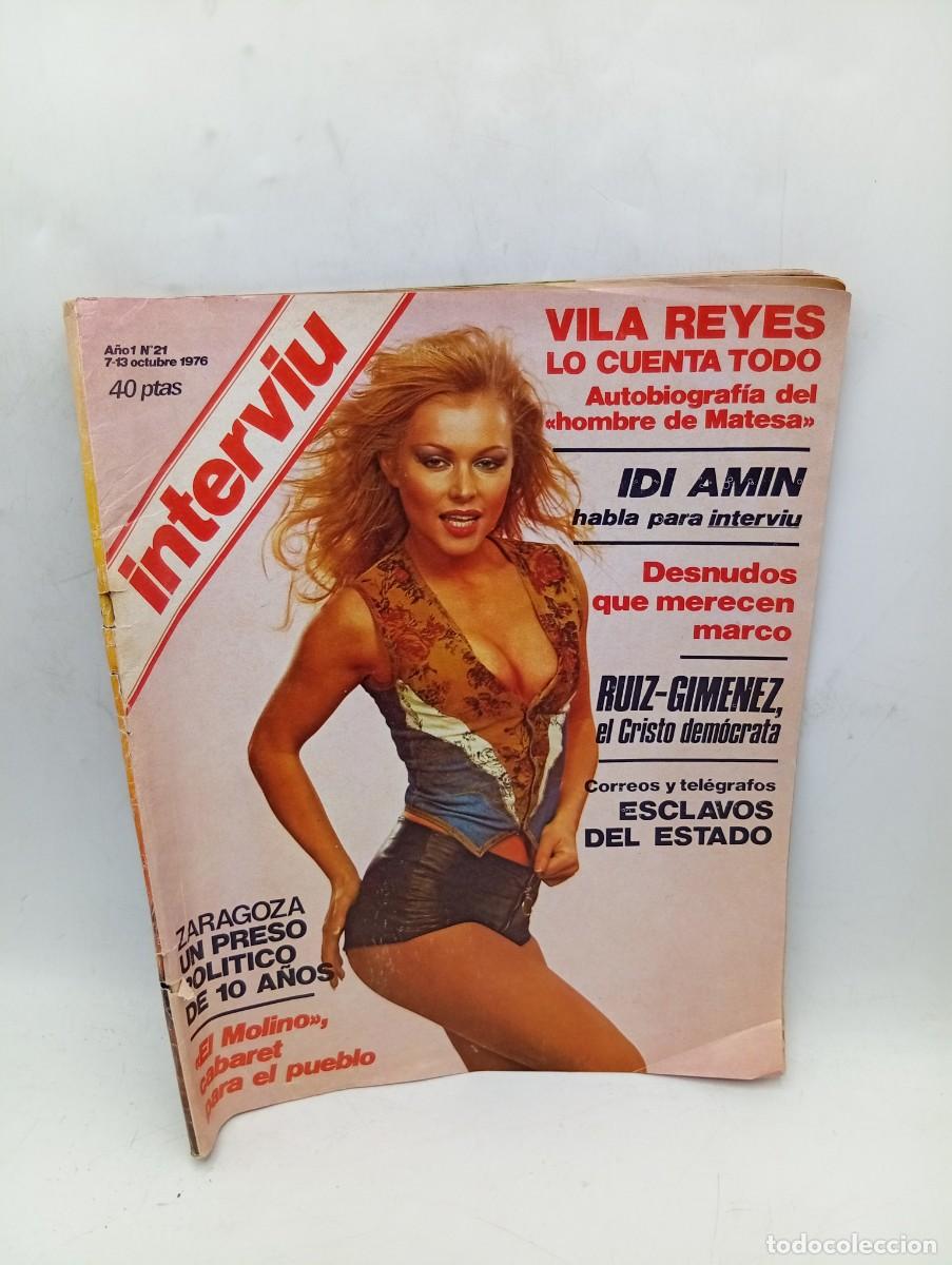 Coleccionismo &Aacute;lbum: INTERVI&Uacute;. A&Ntilde;O 1. N&ordm; 21. OCTUBRE DE 1976. VILA REYES LO CUENTA TODO. EL MOLINO, CABARET PARA.... LEER