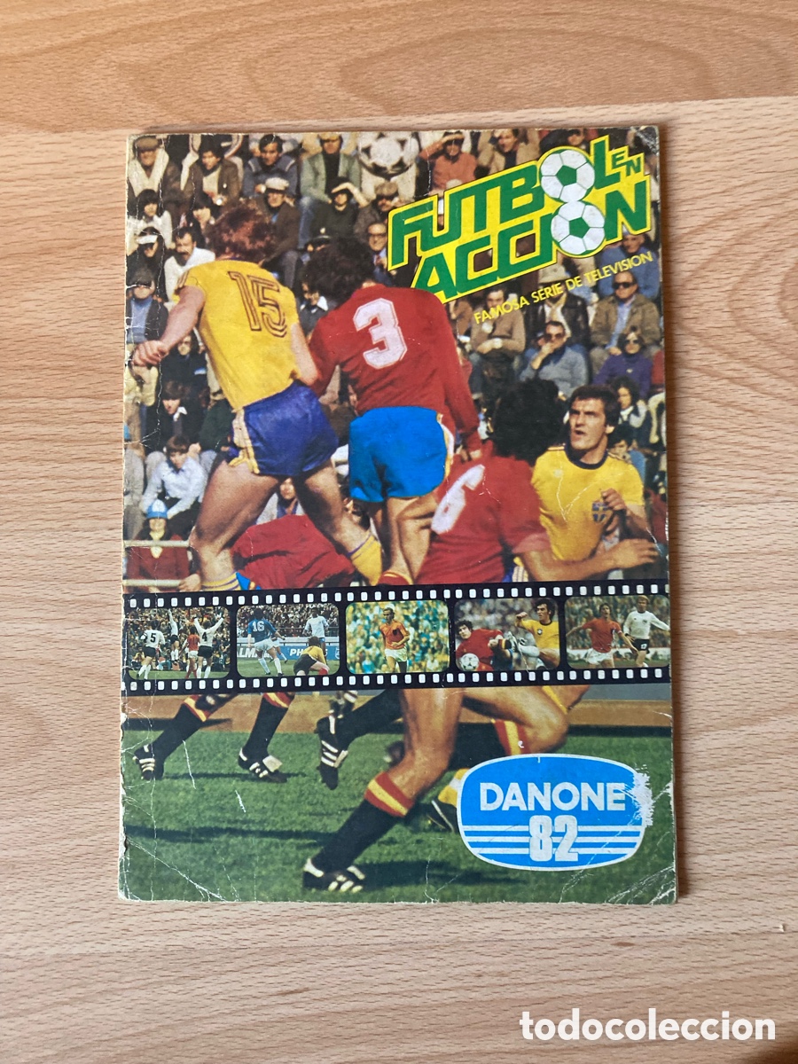 Coleccionismo &Aacute;lbum: ALBUM CROMOS F&Uacute;TBOL EN ACCI&Oacute;N DANONE 82