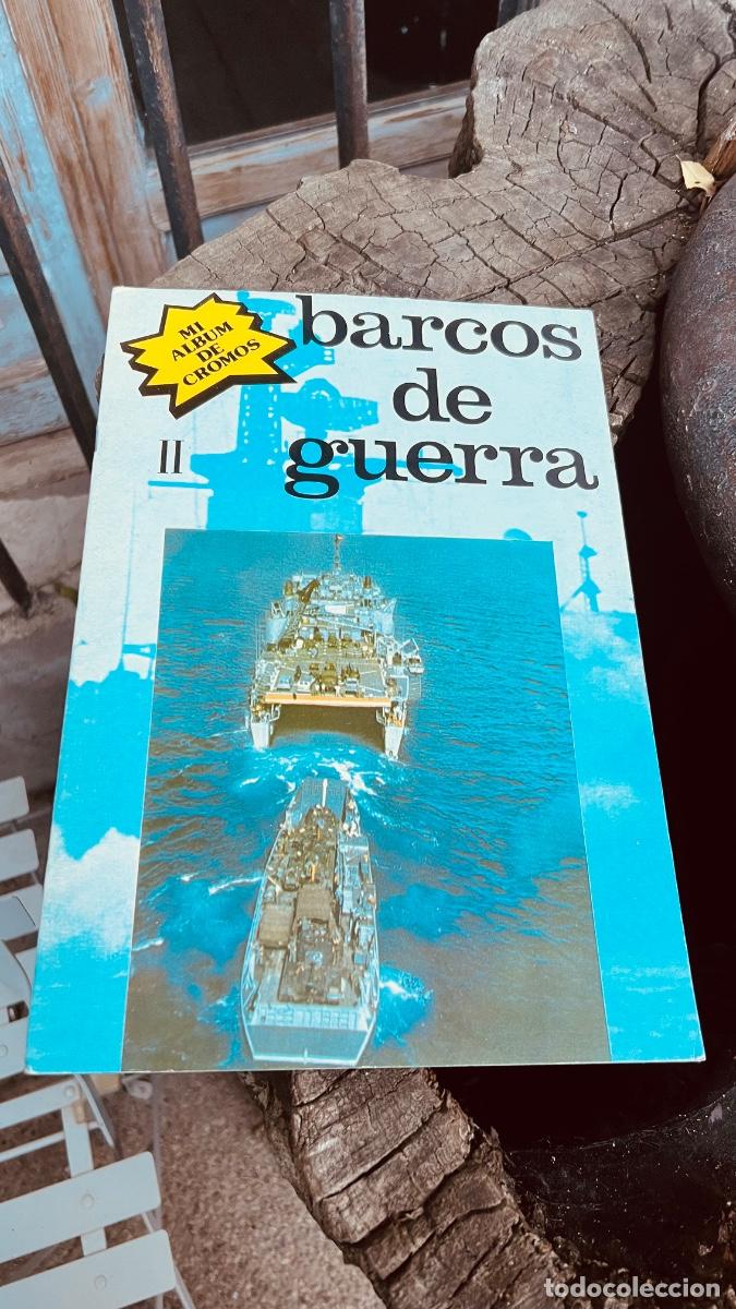 Coleccionismo &Aacute;lbum: &Aacute;lbum de cromos MI &Aacute;LBUM barcos de guerra II ED nueva situaci&oacute;n
