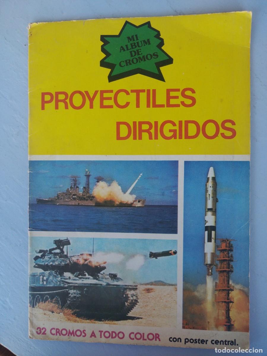 Coleccionismo &Aacute;lbum: ALBUM PROYECTILES DIRIGIDOS. COMPLETO CON P&Oacute;STER CENTRAL